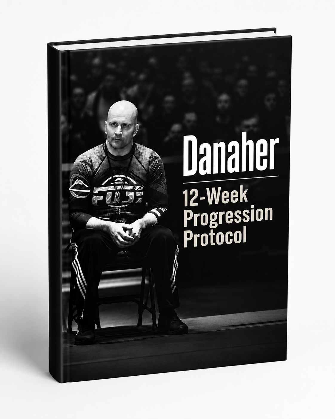 Danaher Training Protocol Ebook